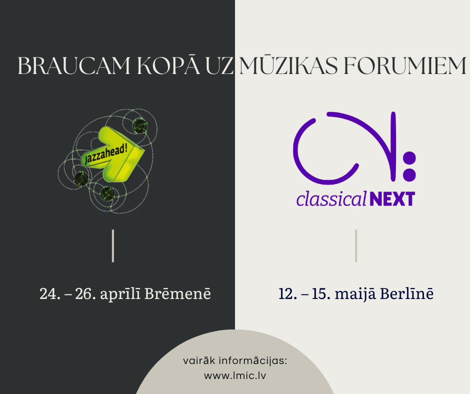 LMIC pavasarī dosies uz mūzikas forumiem Jazzahead! un Classical:NEXT!